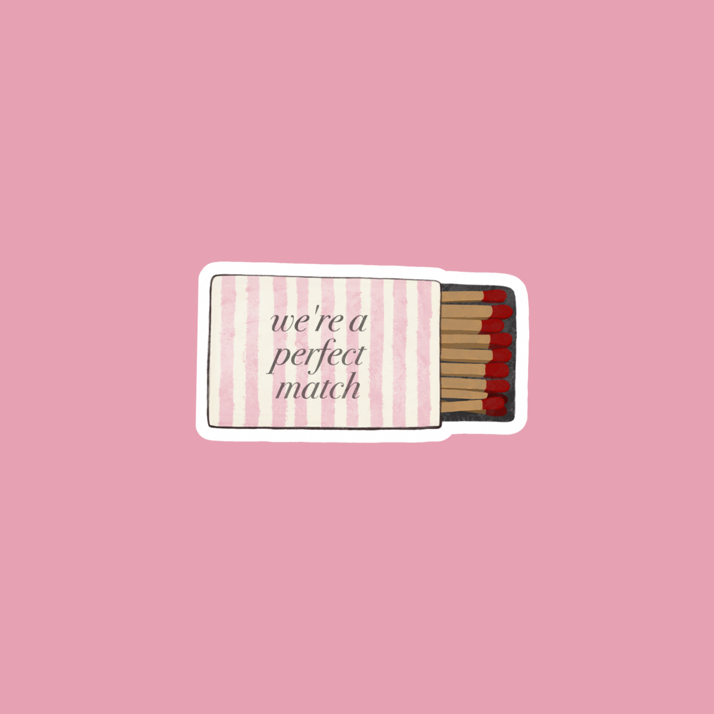 we're a perfect match sticker