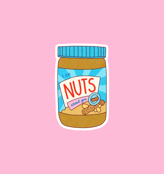holographic I am nuts about you sticker